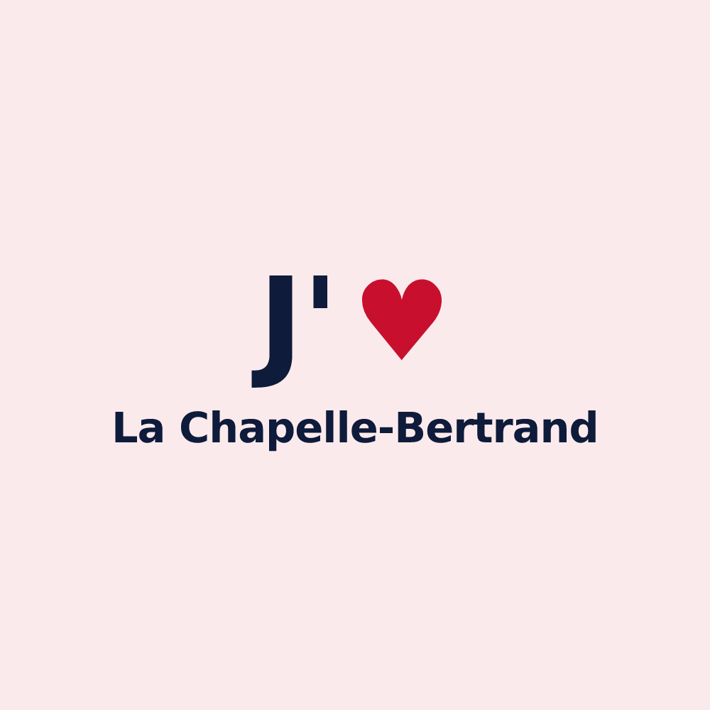 Magnet personnalisé La Chapelle-Bertrand — design J'aime La Chapelle-Bertrand