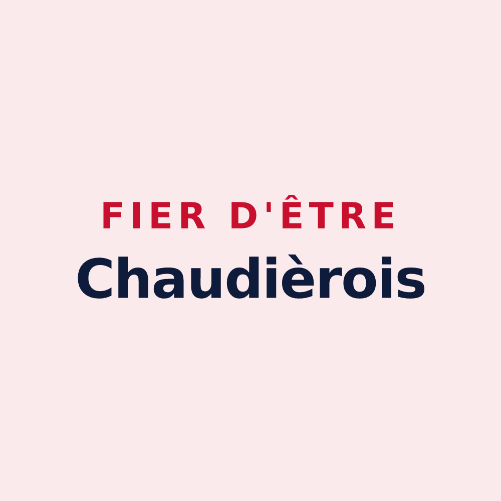 Magnet « Fier d'être Chaudièrois » — design pour La Chaudière