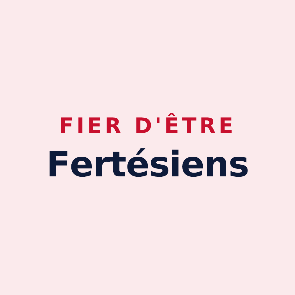 Magnet « Fier d'être Fertésiens » — design pour La Ferté-Saint-Samson