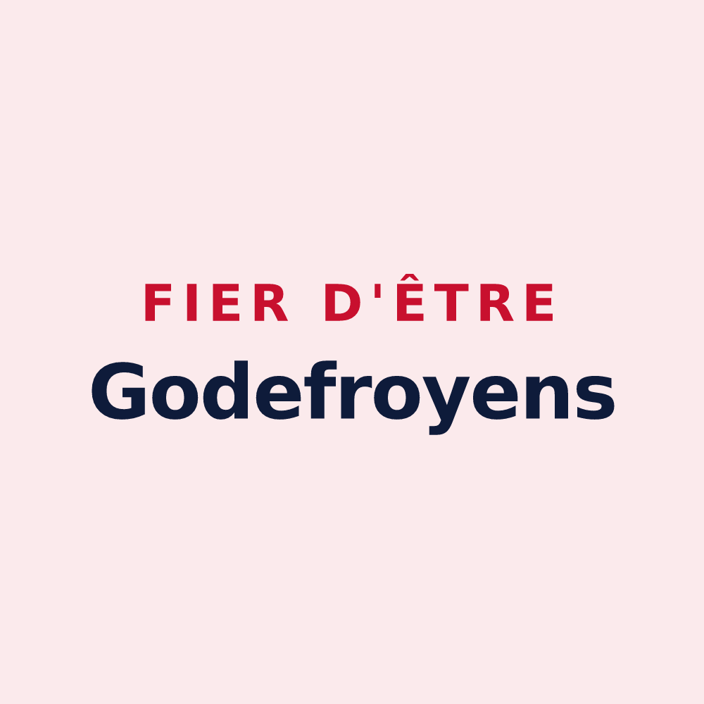 Magnet « Fier d'être Godefroyens » — design pour La Godefroy