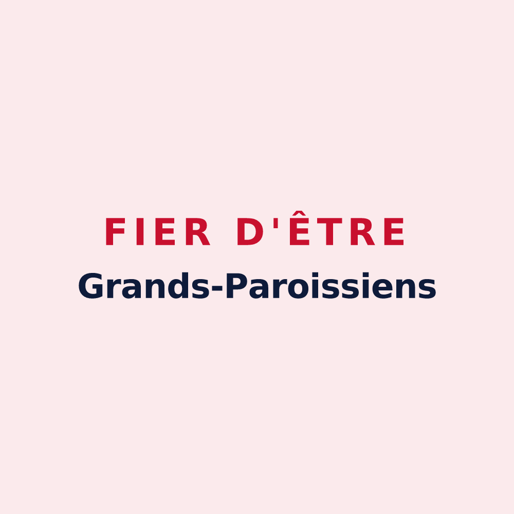 Magnet « Fier d'être Grands-Paroissiens » — design pour La Grande-Paroisse