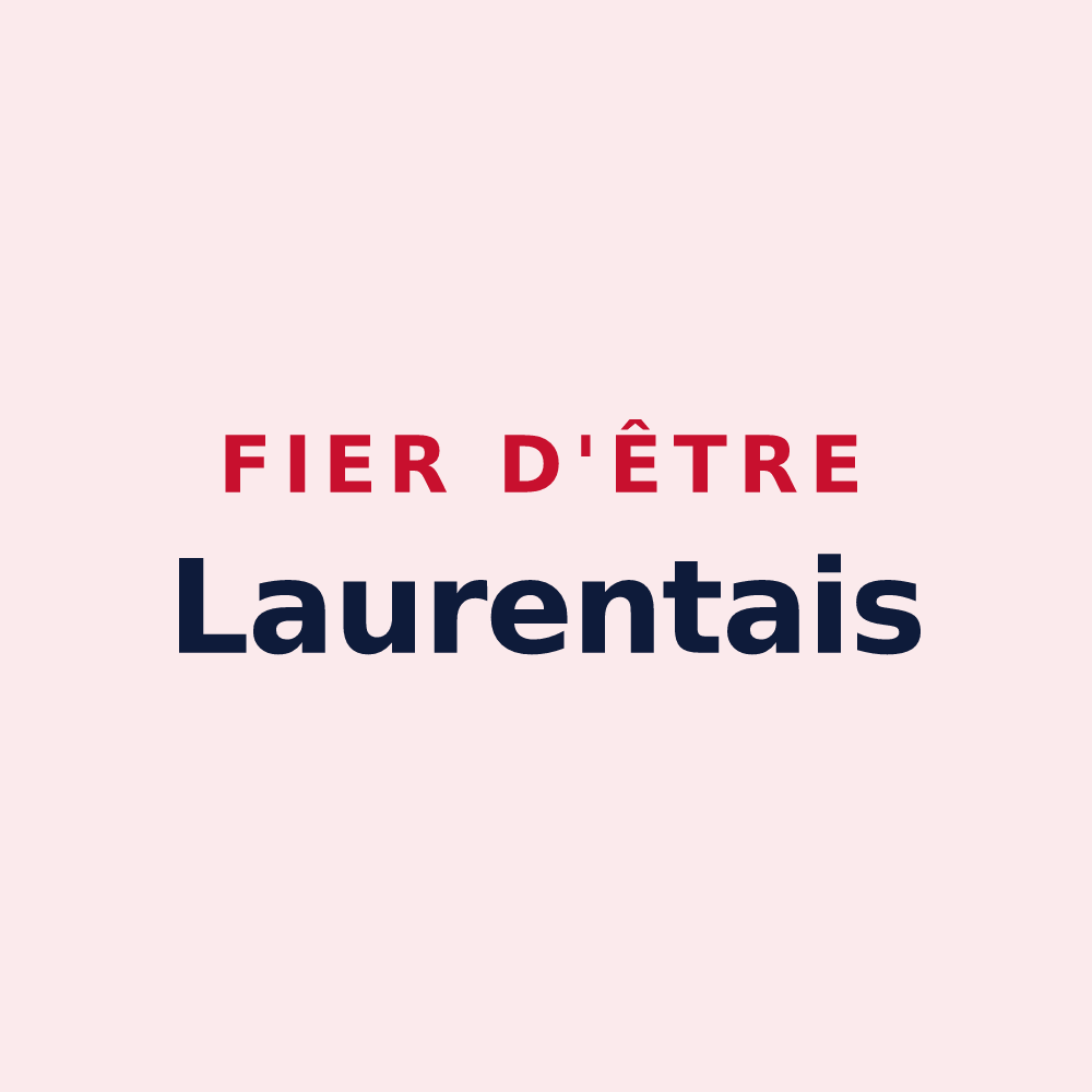 Magnet « Fier d'être Laurentais » — design pour La Grée-Saint-Laurent