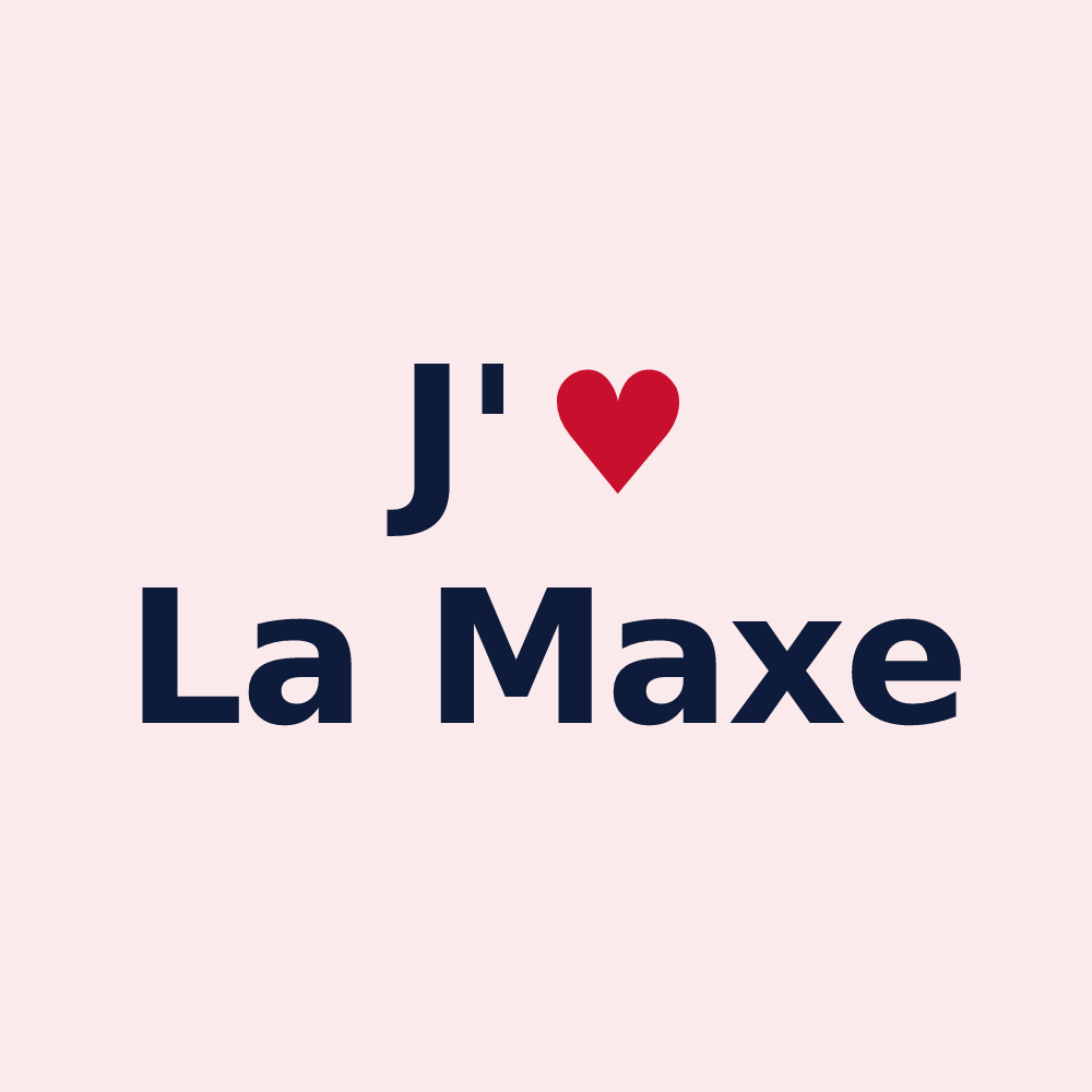 Magnet personnalisé La Maxe — design J'aime La Maxe