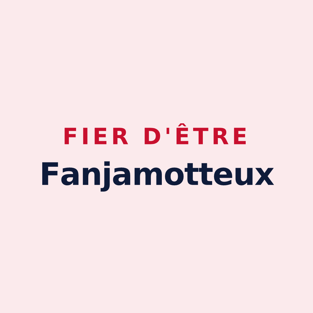 Magnet « Fier d'être Fanjamotteux » — design pour La Motte-Fanjas