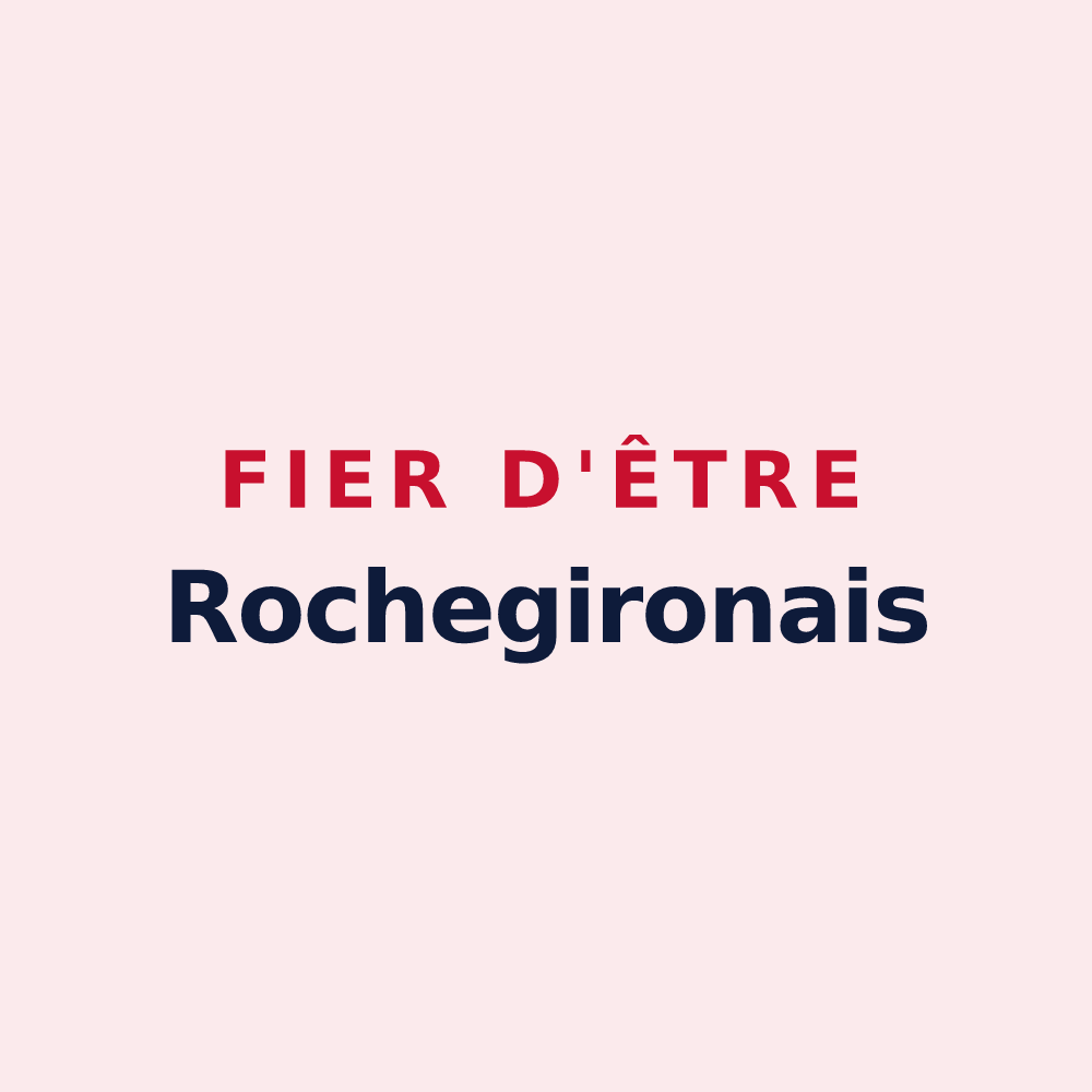 Magnet « Fier d'être Rochegironais » — design pour La Rochegiron