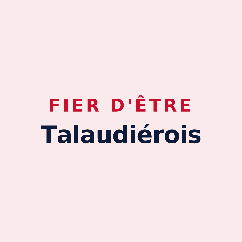 Magnet « Fier d'être Talaudiérois » — design pour La Talaudière