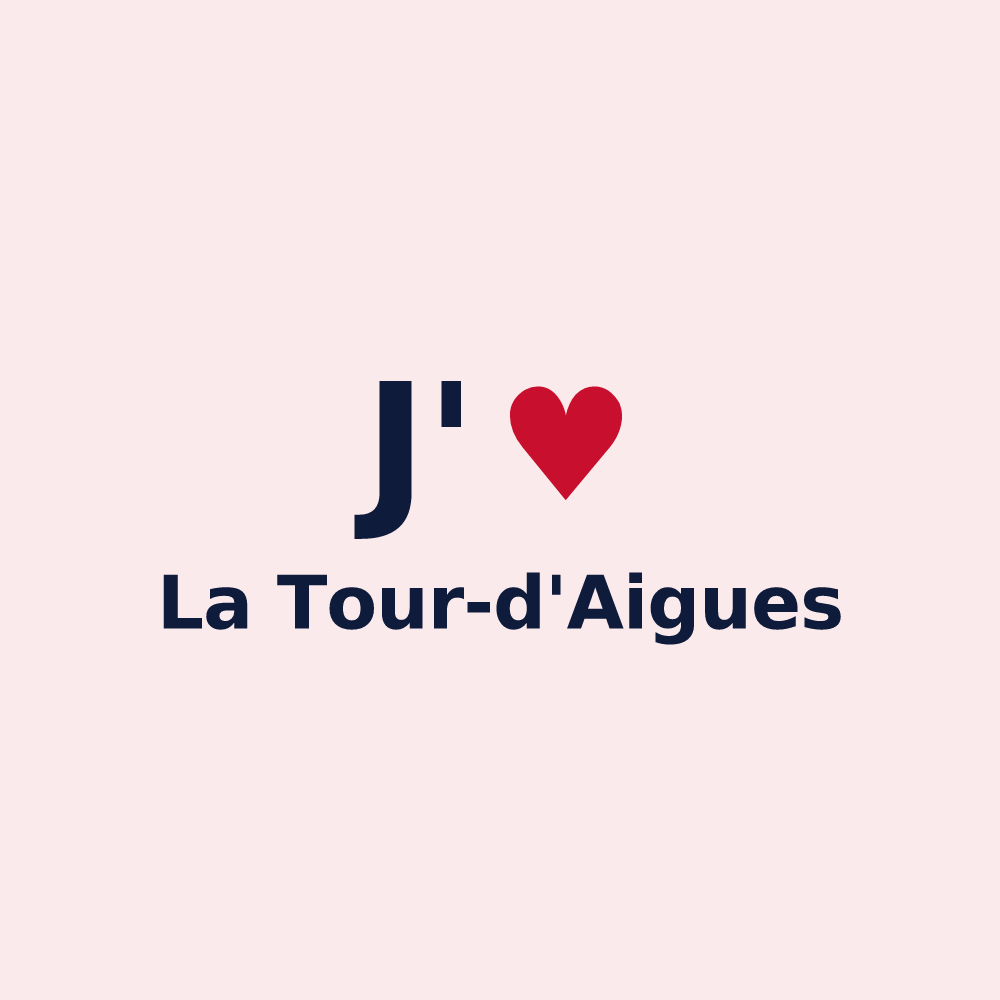 Magnet personnalisé La Tour-d'Aigues — design J'aime La Tour-d'Aigues