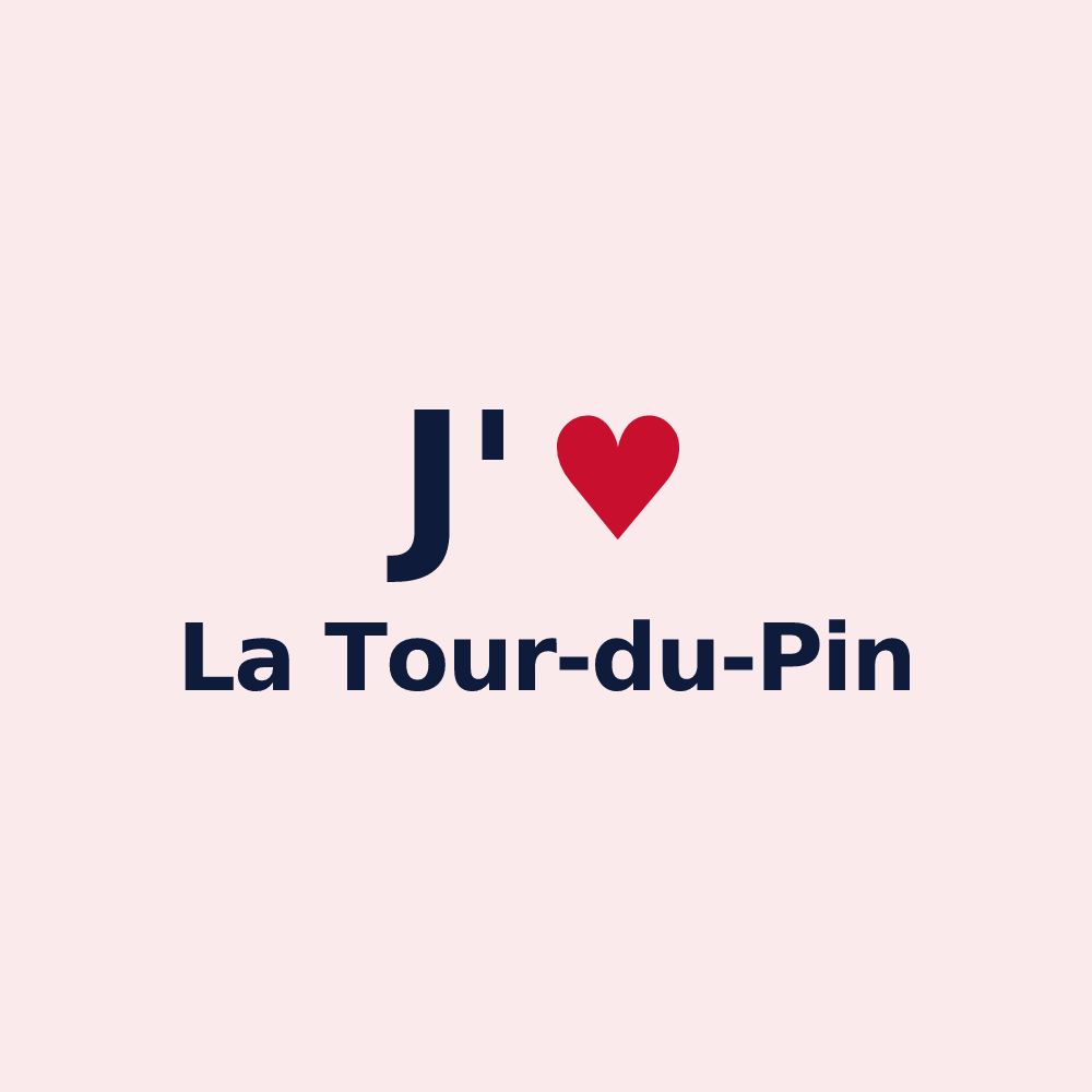 Magnet personnalisé La Tour-du-Pin — design J'aime La Tour-du-Pin