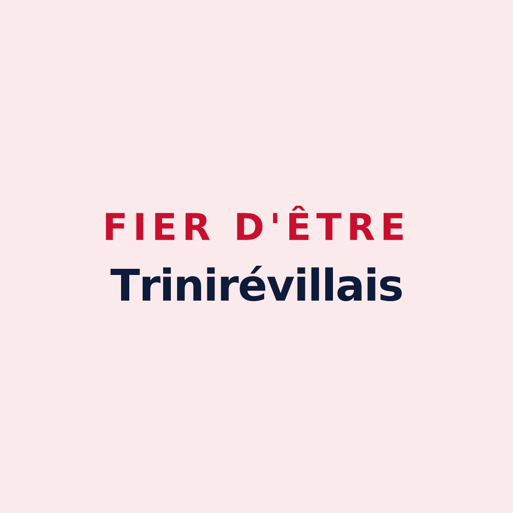 Magnet « Fier d'être Trinirévillais » — design pour La Trinité-de-Réville