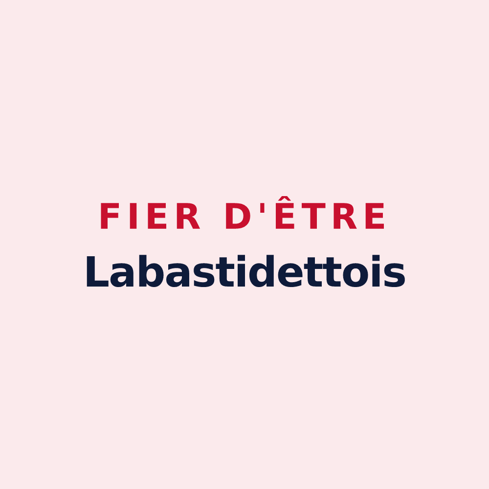 Magnet « Fier d'être Labastidettois » — design pour Labastidette