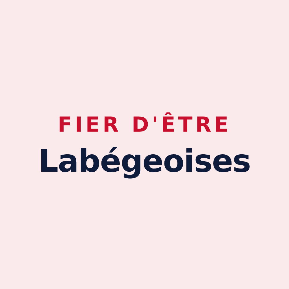Magnet « Fier d'être Labégeoises » — design pour Labège