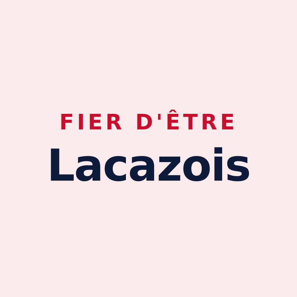 Magnet « Fier d'être Lacazois » — design pour Lacaze
