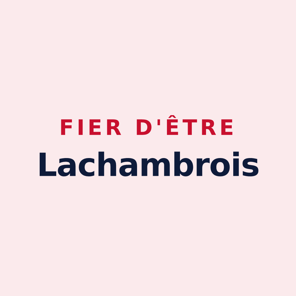 Magnet « Fier d'être Lachambrois » — design pour Lachambre