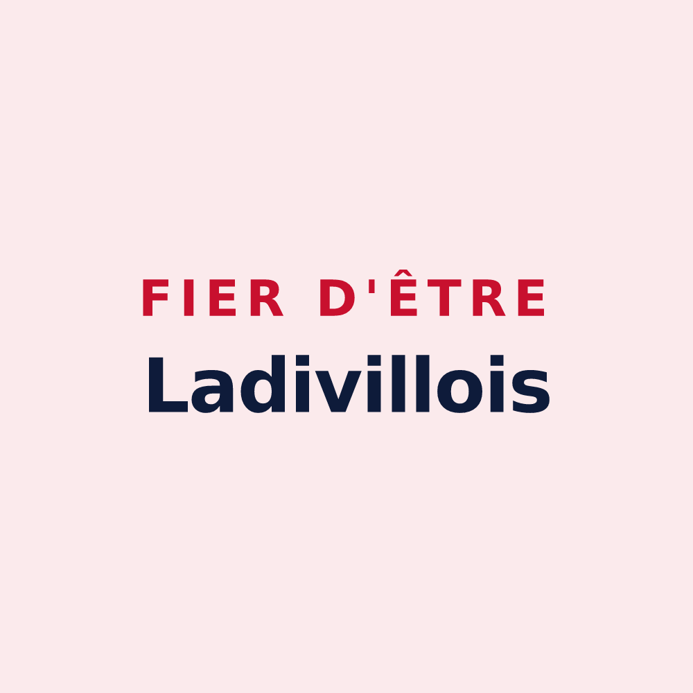 Magnet « Fier d'être Ladivillois » — design pour Ladiville