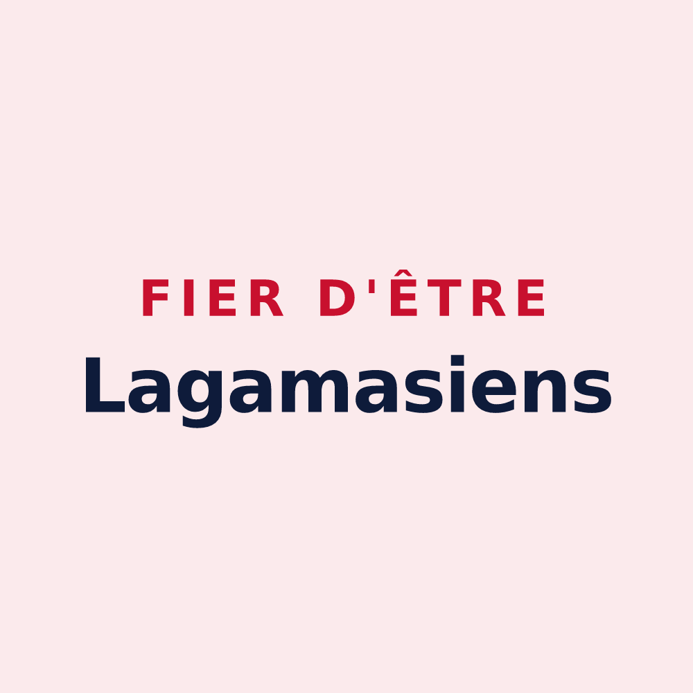 Magnet « Fier d'être Lagamasiens » — design pour Lagamas