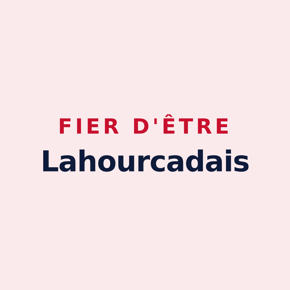 Magnet « Fier d'être Lahourcadais » — design pour Lahourcade