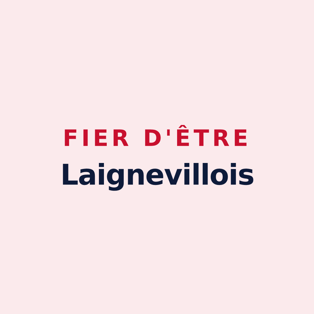 Magnet « Fier d'être Laignevillois » — design pour Laigneville