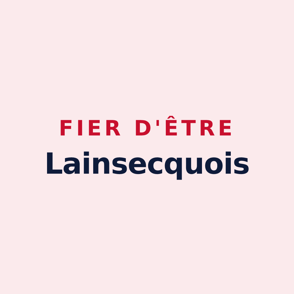 Magnet « Fier d'être Lainsecquois » — design pour Lainsecq