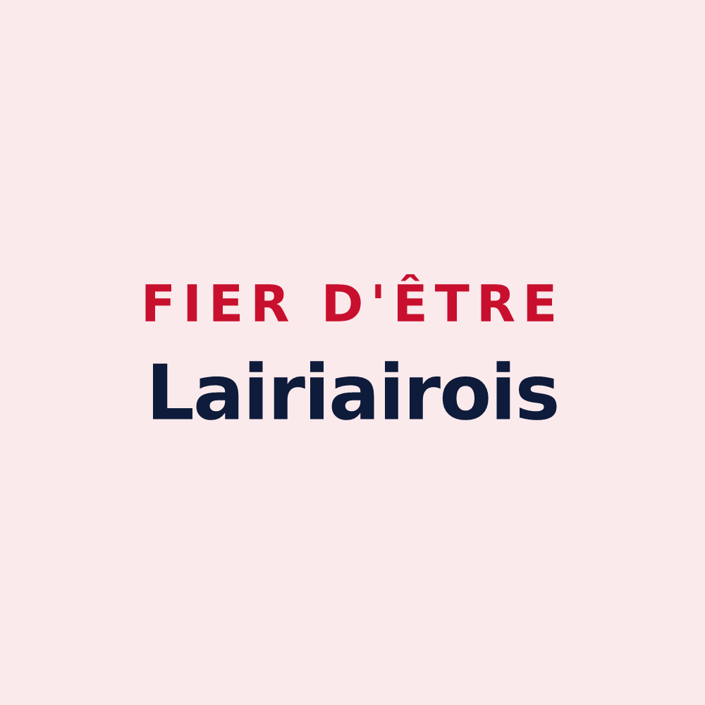 Magnet « Fier d'être Lairiairois » — design pour Lairière
