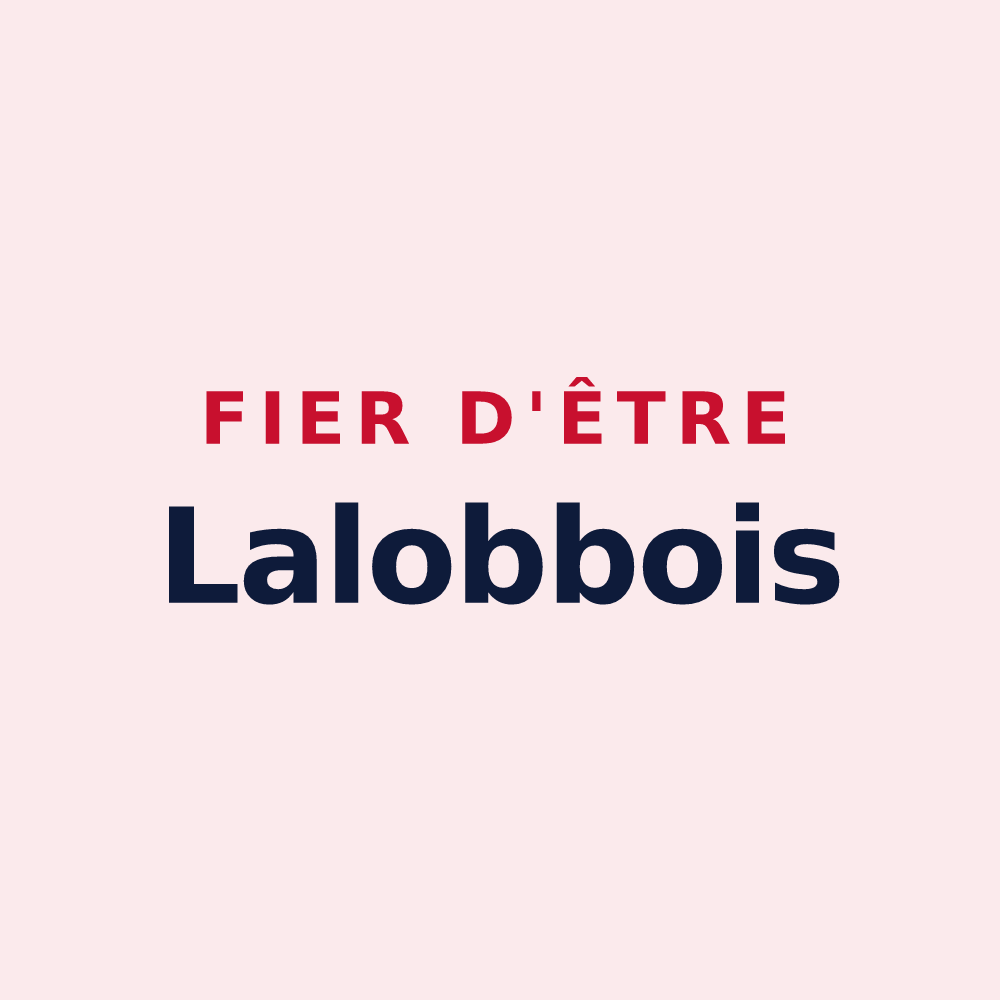 Magnet « Fier d'être Lalobbois » — design pour Lalobbe
