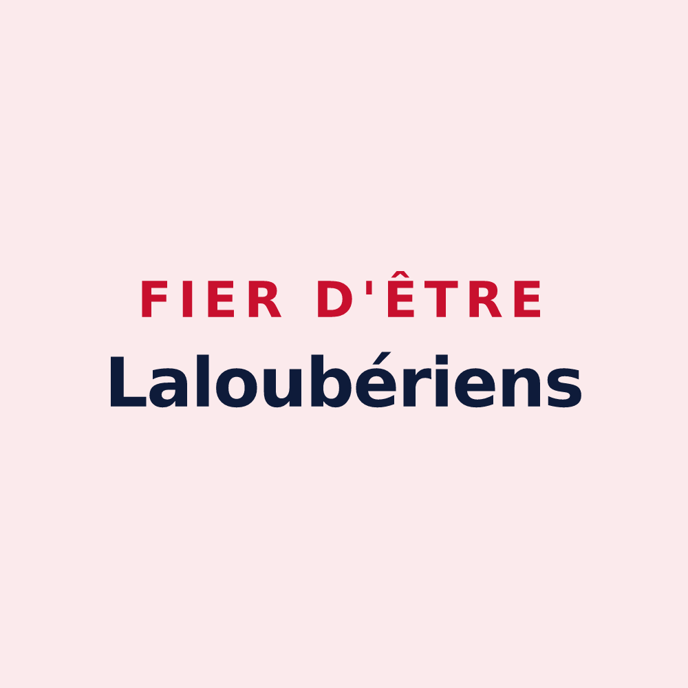 Magnet « Fier d'être Laloubériens » — design pour Laloubère