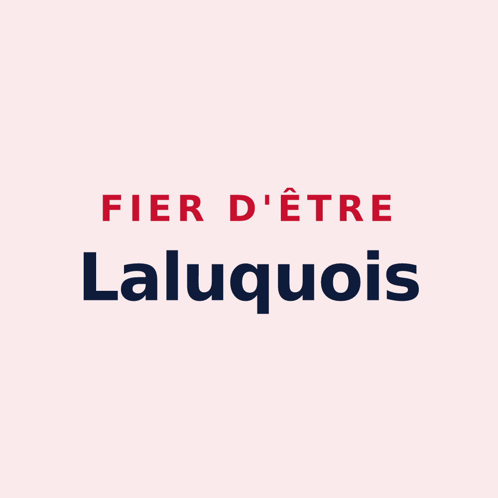 Magnet « Fier d'être Laluquois » — design pour Laluque