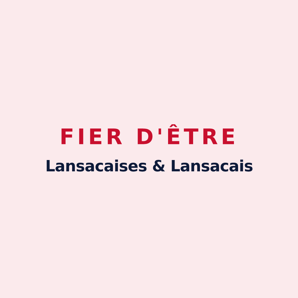 Magnet « Fier d'être Lansacaises & Lansacais » — design pour Lansac