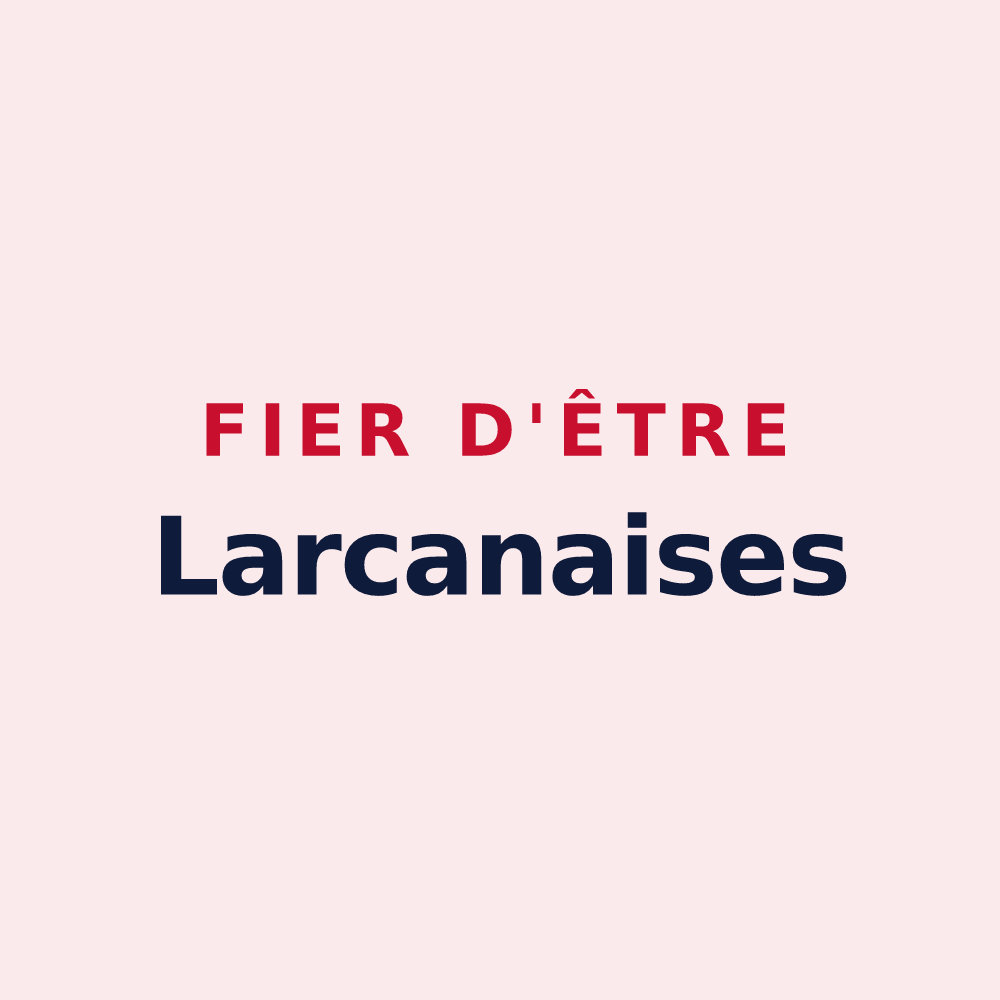Magnet « Fier d'être Larcanaises » — design pour Larcan