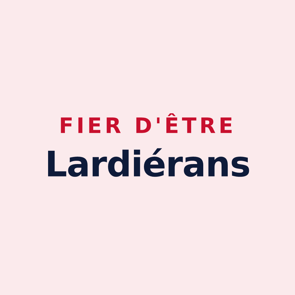 Magnet « Fier d'être Lardiérans » — design pour Lardiers