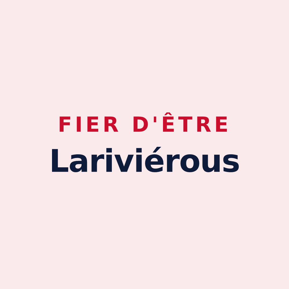 Magnet « Fier d'être Lariviérous » — design pour Larivière
