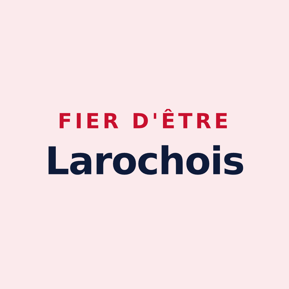 Magnet « Fier d'être Larochois » — design pour Laroche-Saint-Cydroine