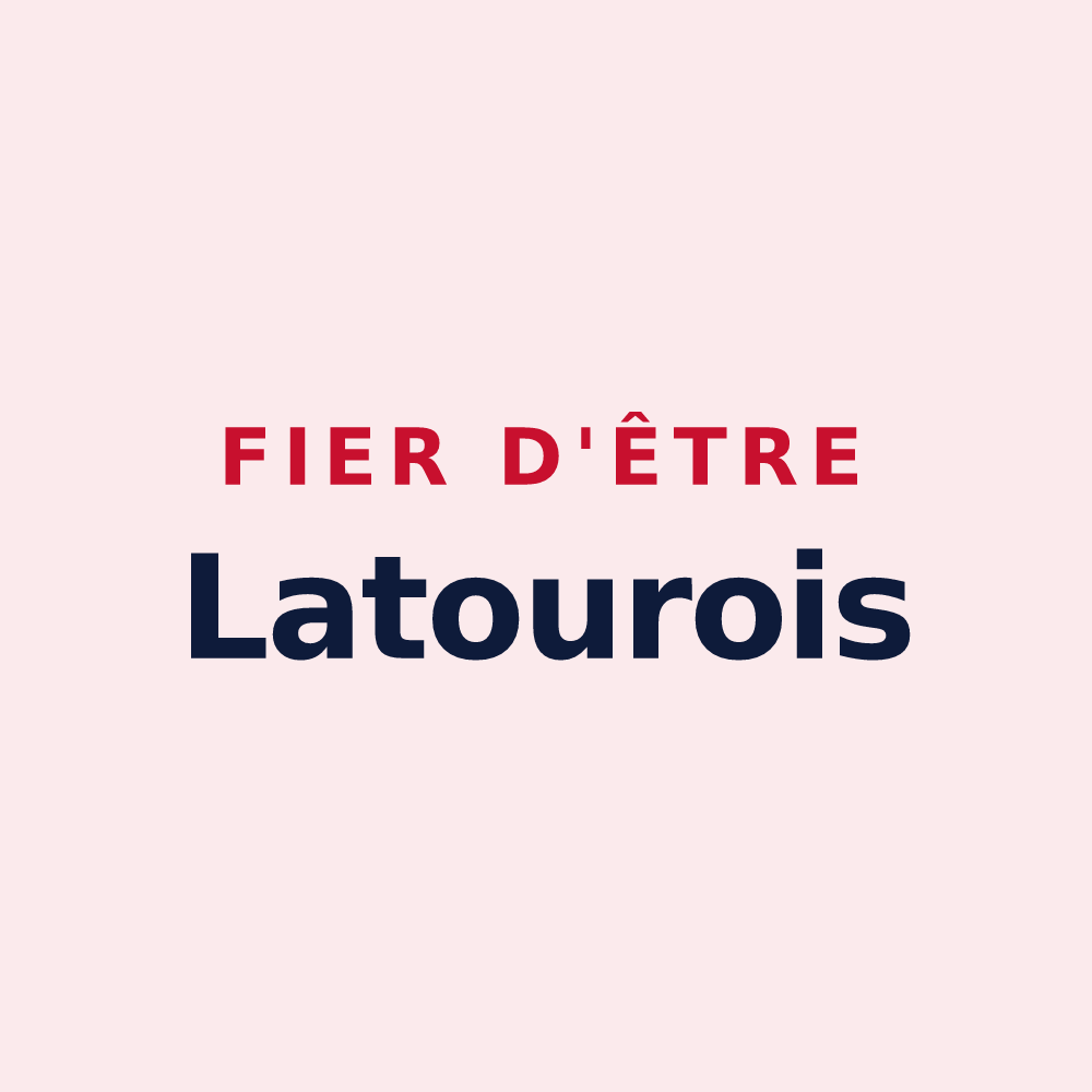 Magnet « Fier d'être Latourois » — design pour Latour
