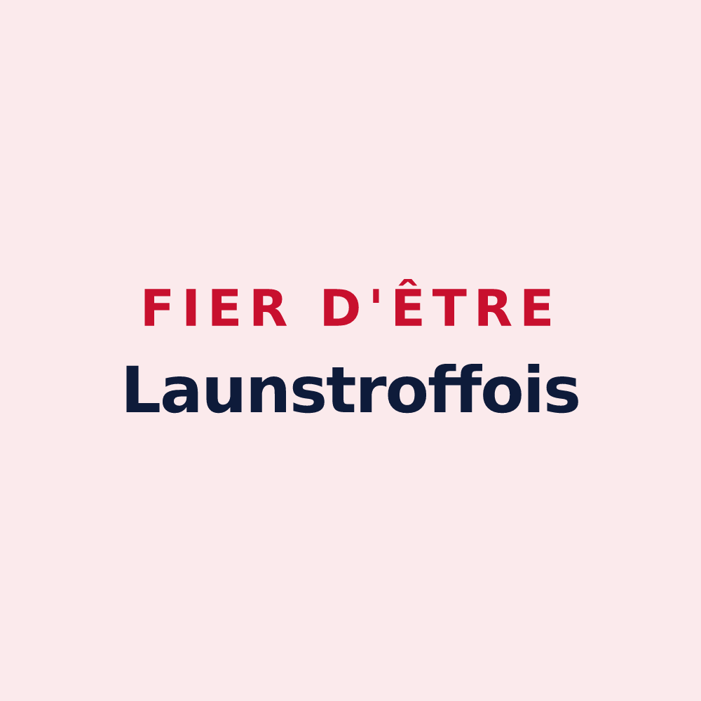 Magnet « Fier d'être Launstroffois » — design pour Launstroff