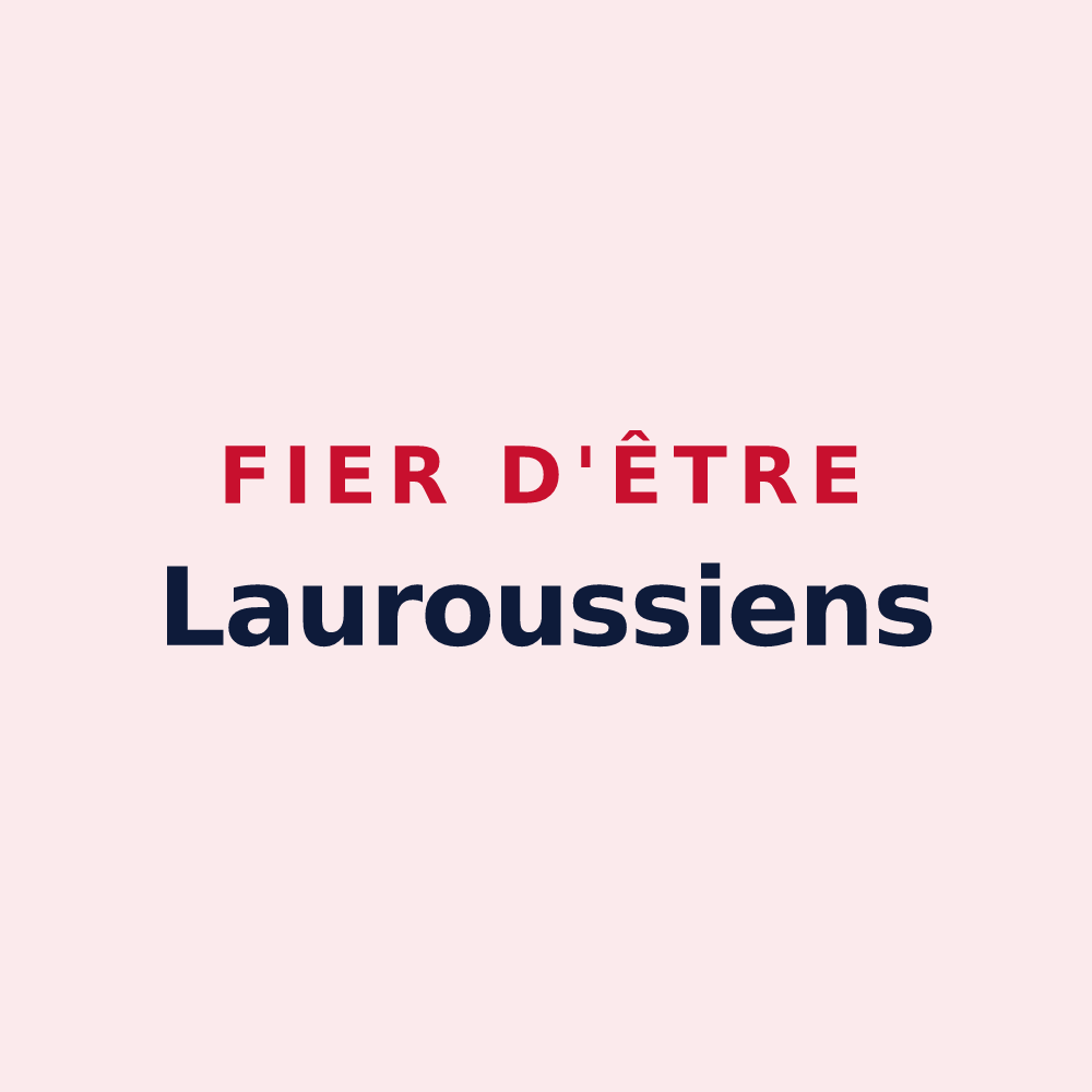 Magnet « Fier d'être Lauroussiens » — design pour Lauroux