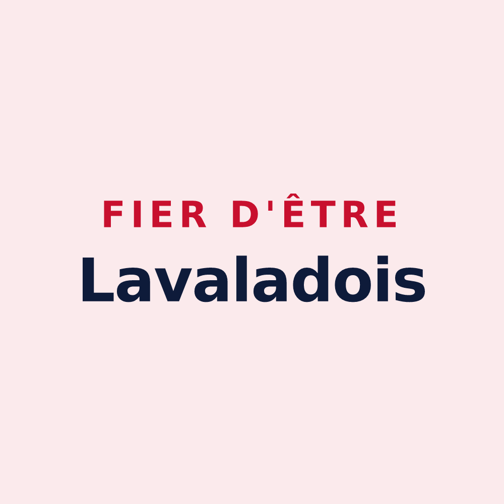 Magnet « Fier d'être Lavaladois » — design pour Lavalade
