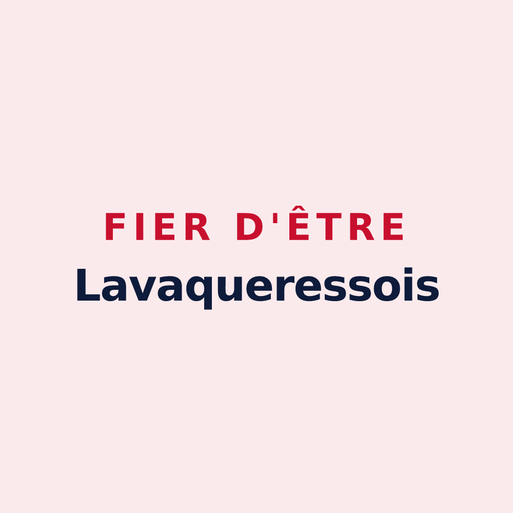 Magnet « Fier d'être Lavaqueressois » — design pour Lavaqueresse