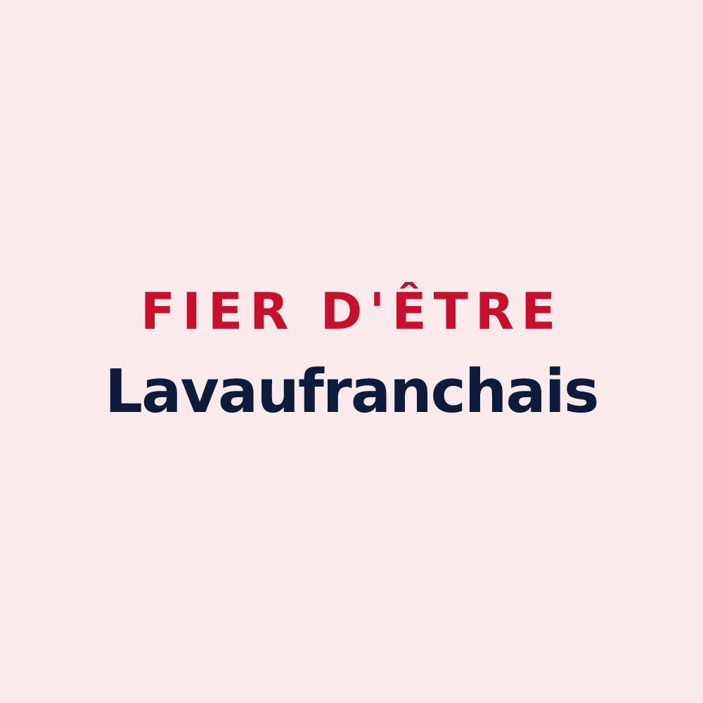 Magnet « Fier d'être Lavaufranchais » — design pour Lavaufranche