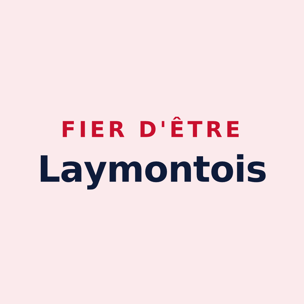 Magnet « Fier d'être Laymontois » — design pour Laymont