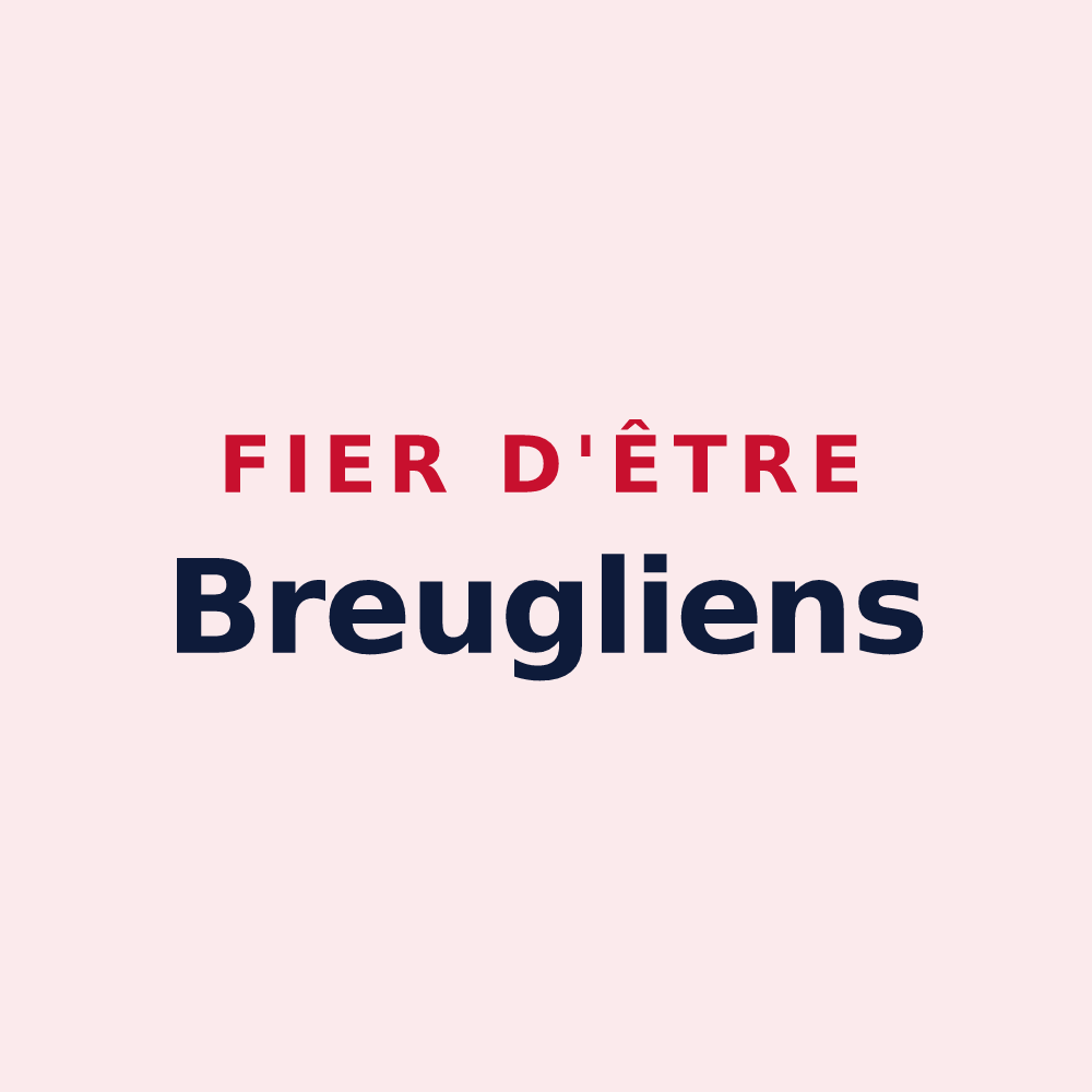 Magnet « Fier d'être Breugliens » — design pour Le Breuil