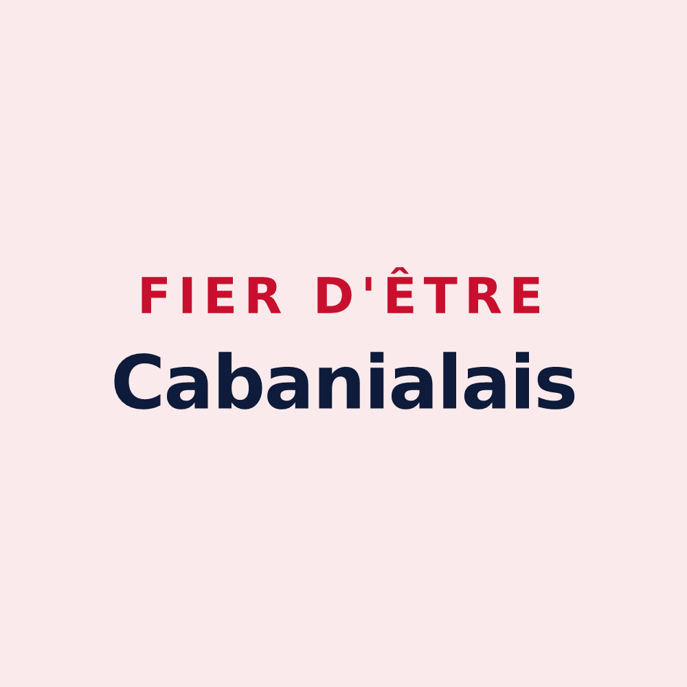 Magnet « Fier d'être Cabanialais » — design pour Le Cabanial