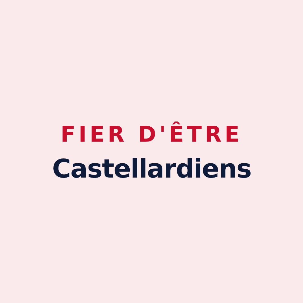 Magnet « Fier d'être Castellardiens » — design pour Le Castellard-Mélan