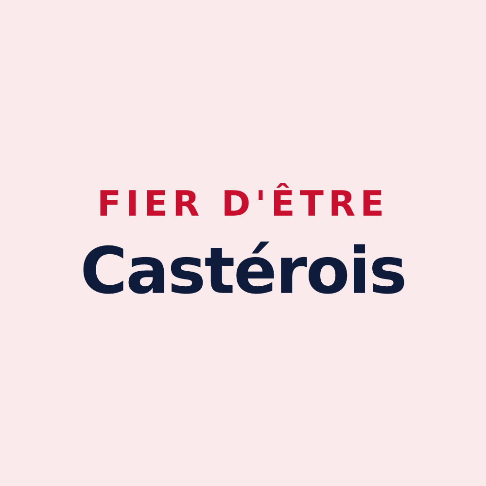 Magnet « Fier d'être Castérois » — design pour Le Castéra