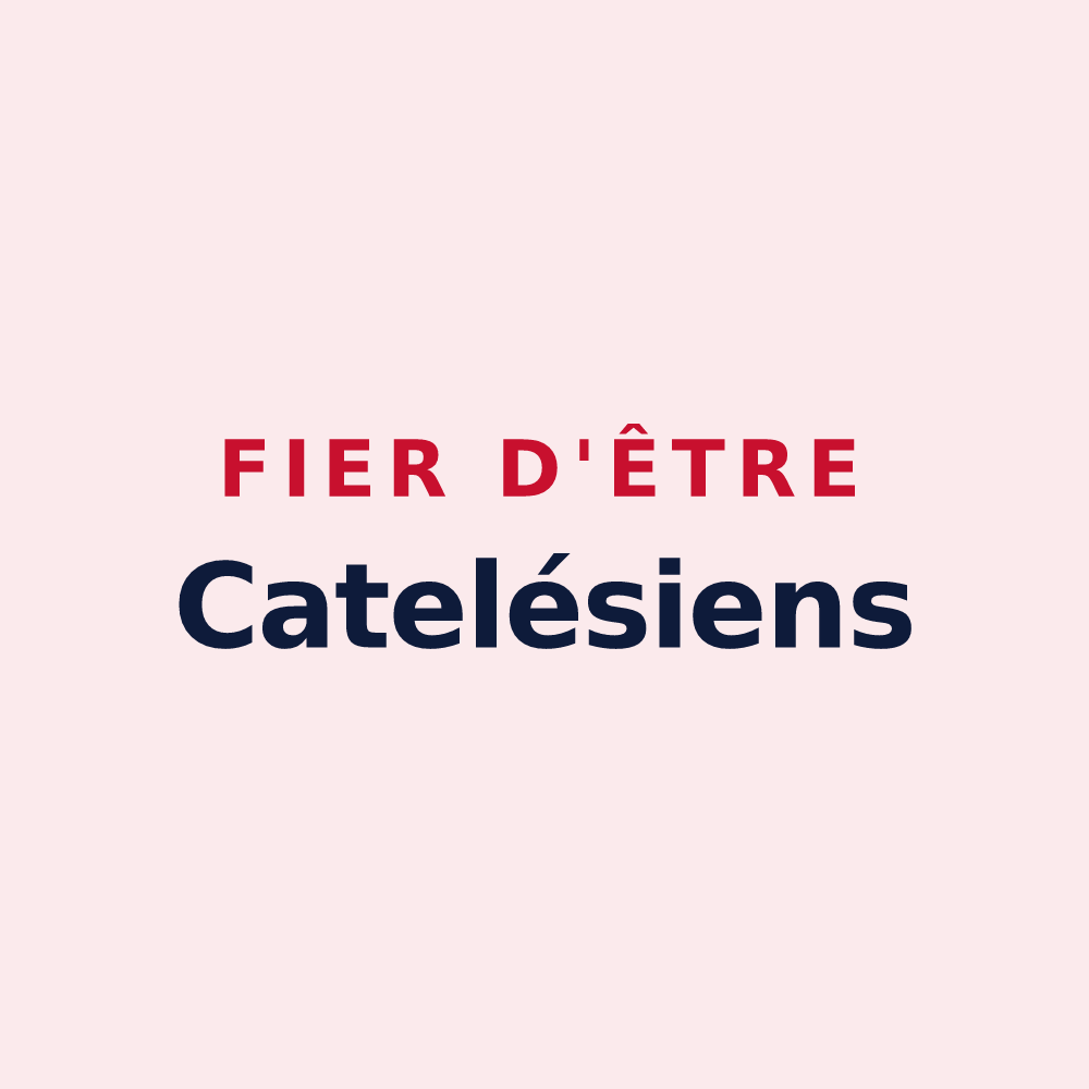 Magnet « Fier d'être Catelésiens » — design pour Le Catelet