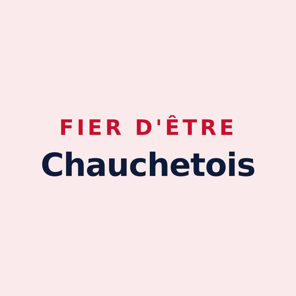 Magnet « Fier d'être Chauchetois » — design pour Le Chauchet
