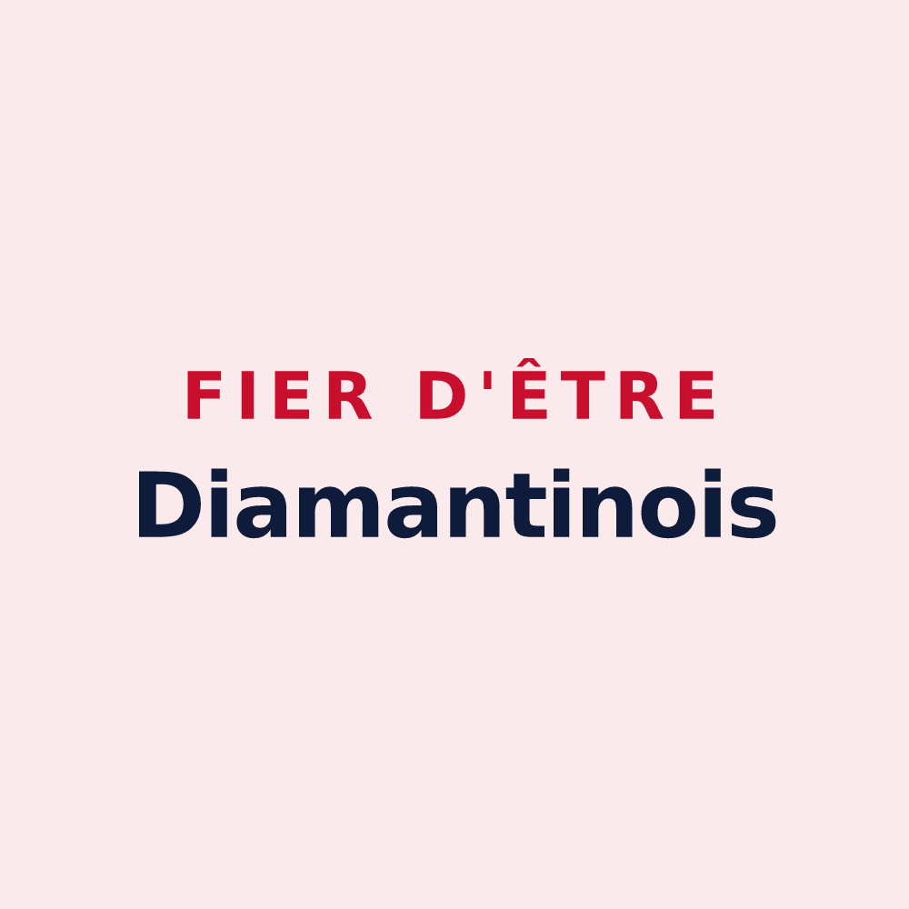 Magnet « Fier d'être Diamantinois » — design pour Le Diamant