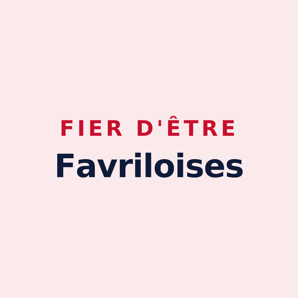Magnet « Fier d'être Favriloises » — design pour Le Favril