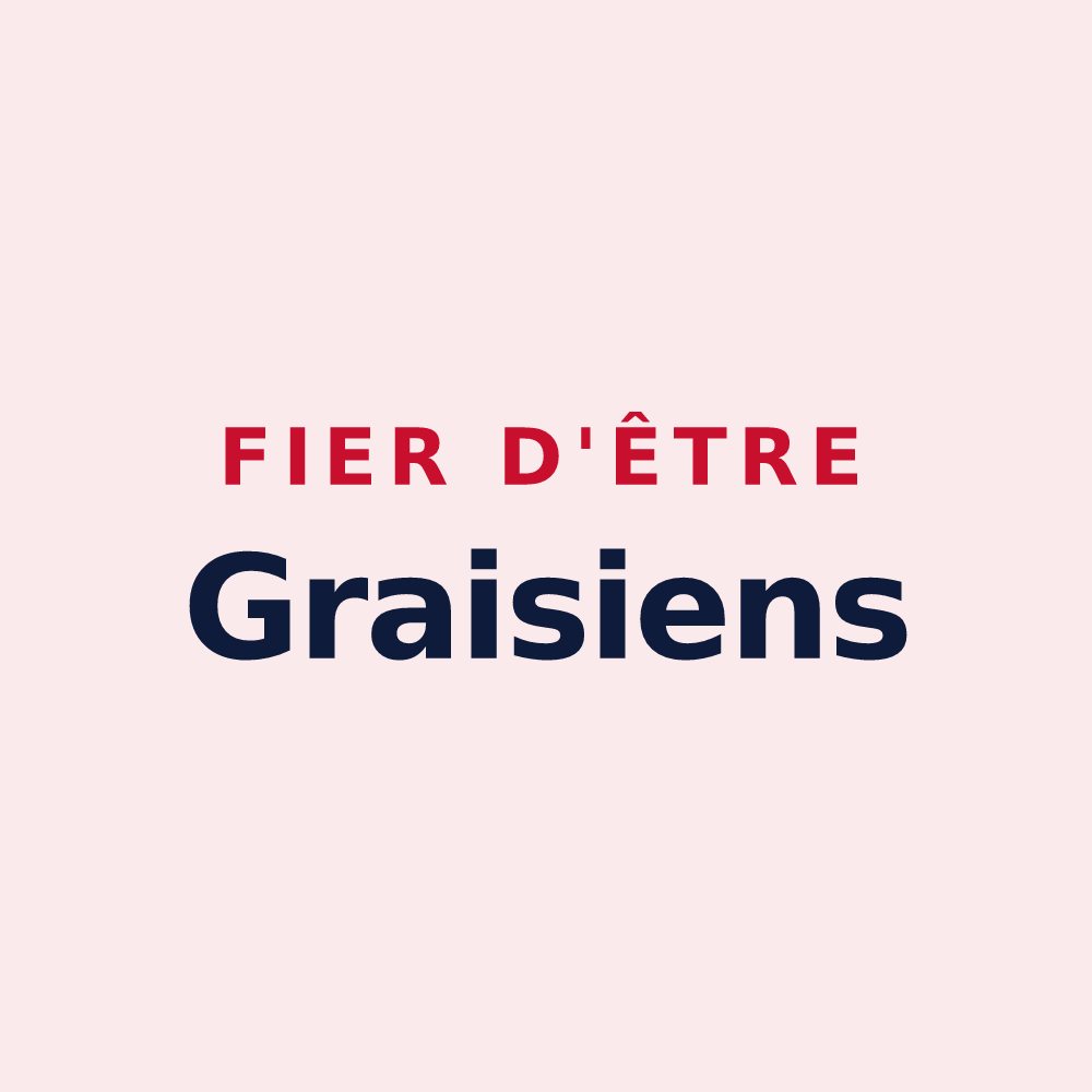 Magnet « Fier d'être Graisiens » — design pour Le Grais