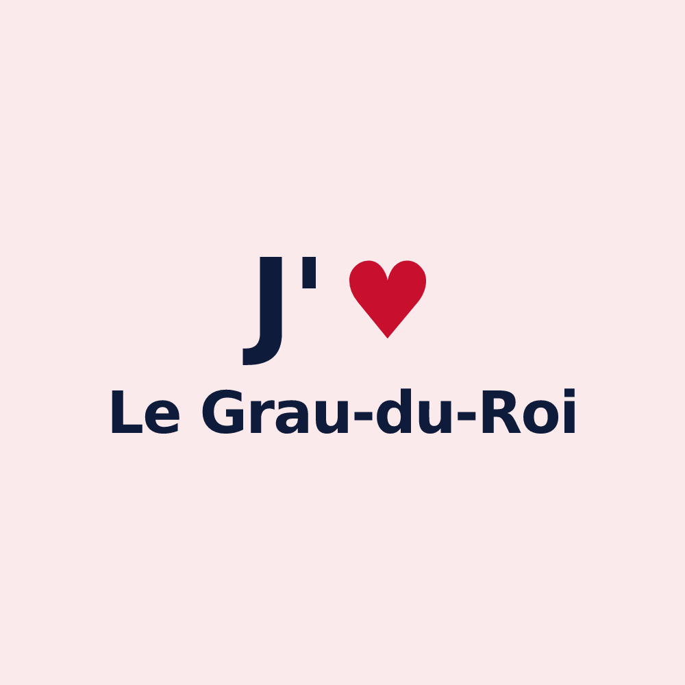 Magnet personnalisé Le Grau-du-Roi — design J'aime Le Grau-du-Roi