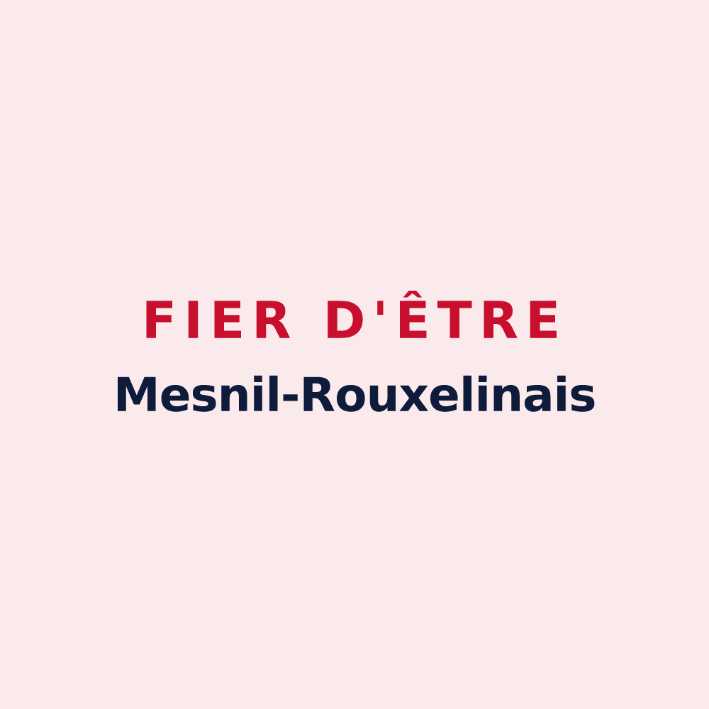 Magnet « Fier d'être Mesnil-Rouxelinais » — design pour Le Mesnil-Rouxelin
