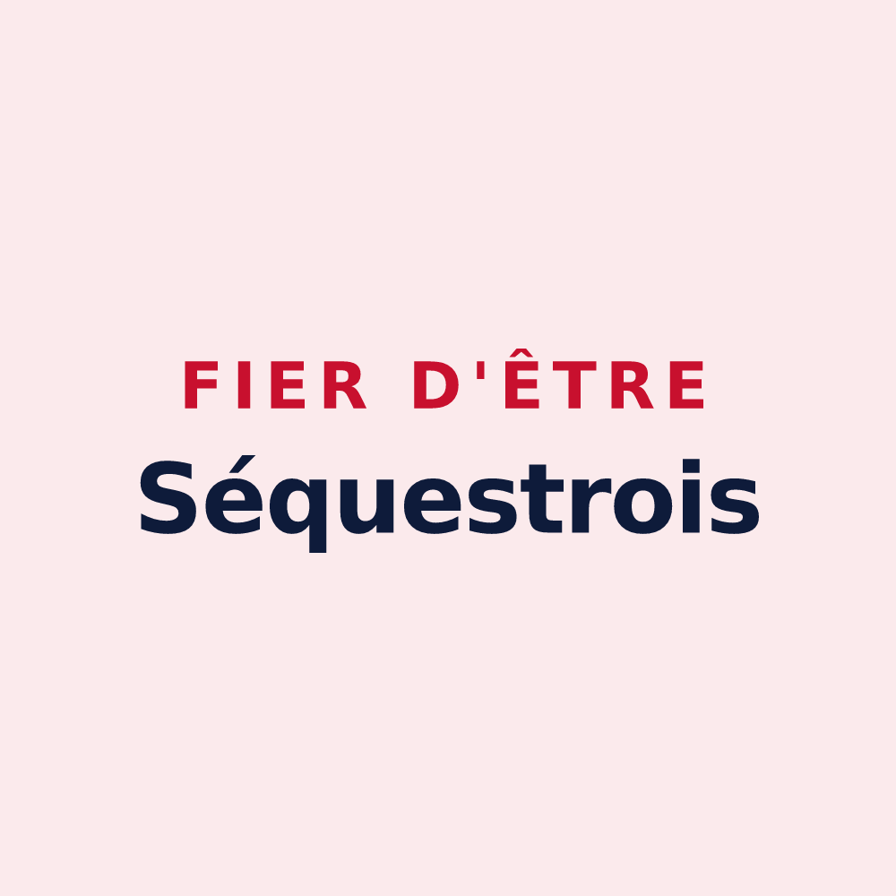 Magnet « Fier d'être Séquestrois » — design pour Le Sequestre